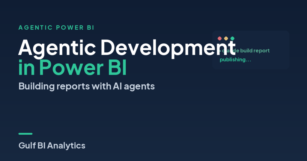Agentic Development in Power BI: Building Reports with AI Agents