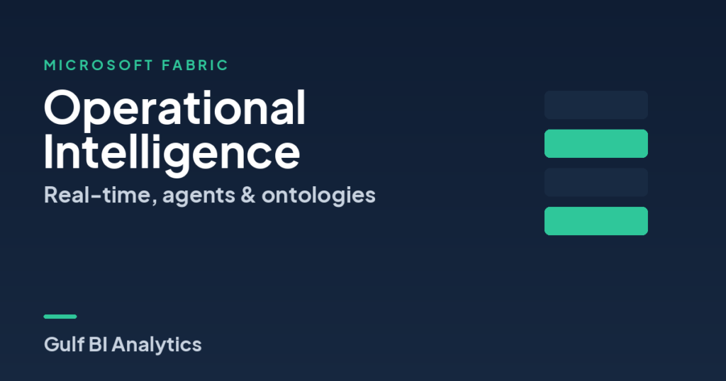 Microsoft Fabric operational intelligence - Gulf BI Analytics