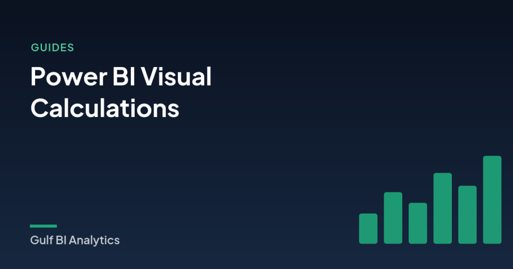 Power BI Visual Calculations: A Practical Guide with Business Examples
